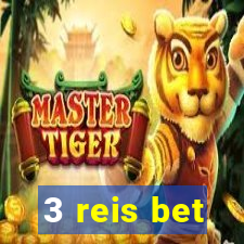 3 reis bet